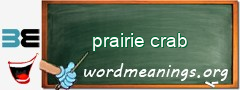 WordMeaning blackboard for prairie crab